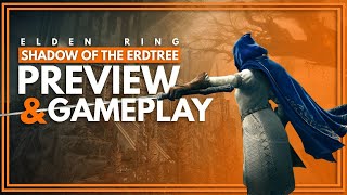 Bigger Than We Thought... | Elden Ring: Shadow Of The Erdtree Preview