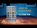 Behringer System 100 – 112 Dual VCO Eurorack Module