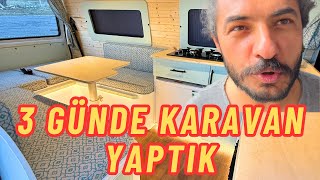 WE BUILT A CARAVAN IN 3 DAYS