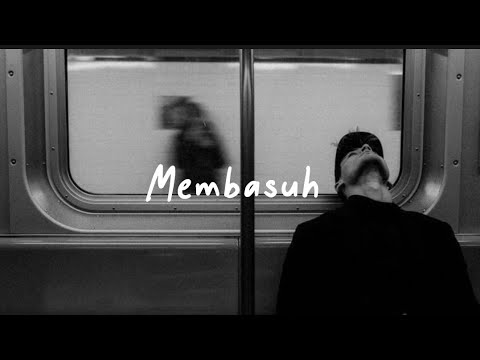 Membasuh - Hindia feat. Rara Sekar |Lirik lagu