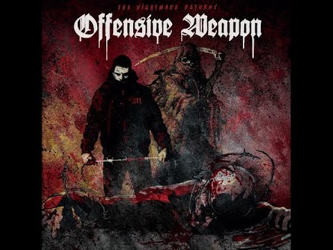 Offensive Weapon- New Glory (Official)