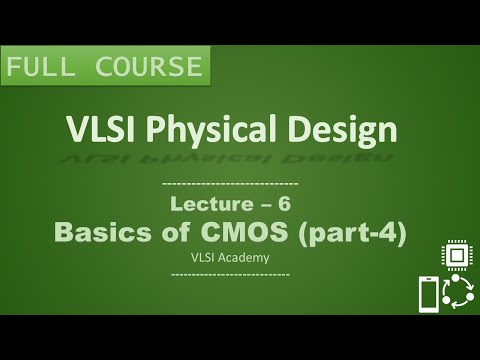 PD Lec 6 - CMOS basics part 4 | Tutorial | VLSI | Physical Design
