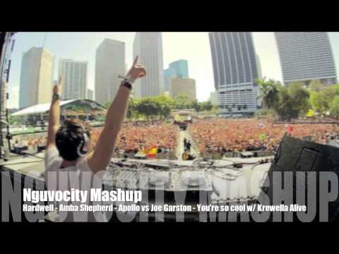 Hardwell ft. Amba Shepherd - Apollo vs Joe Garston - You're So Cool w/Krewella Alive
