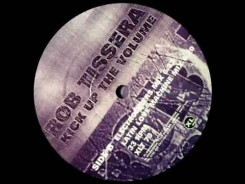 rob tissera - kick up the volume (electroliners mix) - dj dan & jim hopkins [xl, 1996]