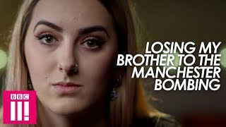 I Lost My Brother In The Manchester Bombing: One Year On