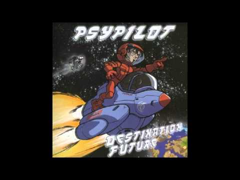 Psypilot ‎– Destination Future [Full Album]