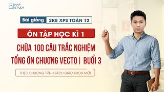 Download the video "[Toán 12 - 2K8 XPS] Chữa 100 Câu Trắc Nghiệm Tổng Ôn Chương Vectơ - Buổi 3 | Tổ Toán Mapstudy"
