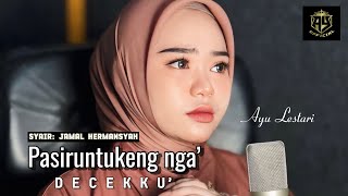 Download lagu PASIRUNTUKENGNGA DECEKKU || AYU LESTARI || Syair: JAMAL HERMANSYAH || LAGU BUGIS VIRAL || mp3 Download lagu PASIRUNTUKENGNGA DECEKKU || AYU LESTARI || Syair: JAMAL HERMANSYAH || LAGU BUGIS VIRAL || mp3