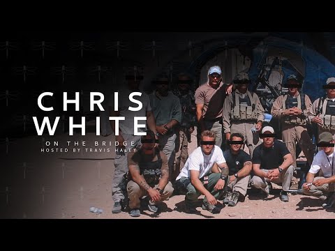 Chris White - The truth about Blackwater in Najaf Iraq - The Bridge #14