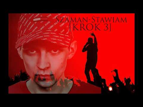 Szaman-Stawiam (prod. Zerby beats [KROK 3]