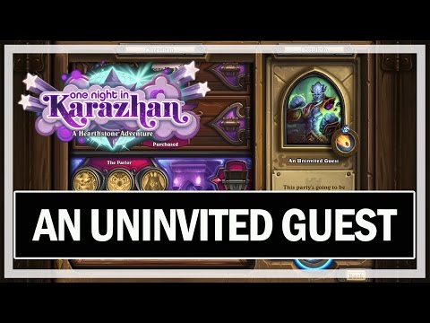 Hearthstone Karazhan - AN UNINVITED GUEST - Let's Play Gameplay