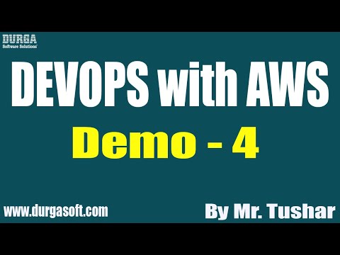 DEVOPS with AWS tutorials || Demo - 4 || by Mr. Tushar On 08-10-2020 @9PM