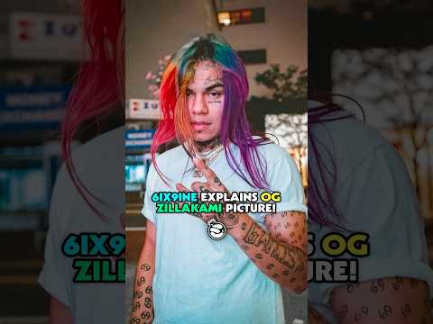 6IX9INE explains ZILLAKAMI bazooka picture!