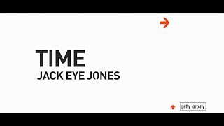 Jack Eye Jones - TIME (Official Video)