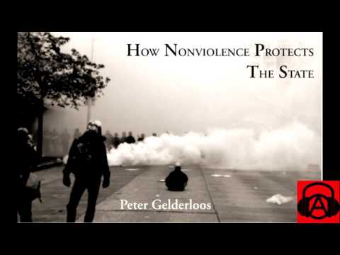 "How Nonviolence Protects the State" by Peter Gelderloos, Chapter 2  - Nonviolence is Racist
