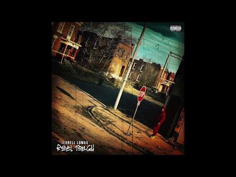 Jerrell Lomax- Real Tough