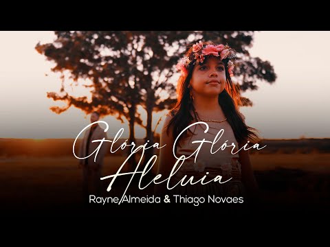Glória Glória Aleluia - Rayane Almeida