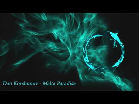 Dan Korshunov - Malta Paradise [LRR Release]