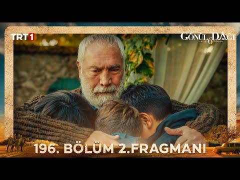 Gönül Dağı 196. Bölüm 2. Fragmanı