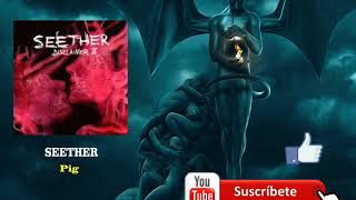 Seether - Pig