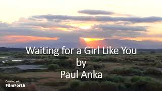 Paul Anka - Waiting for a Girl Like You