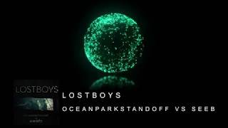 Ocean Park Standoff - Lost Boys (Ocean Park Standoff vs. Seeb)