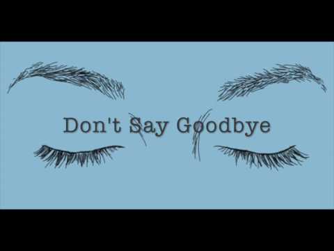Don't Say Goodbye - Ida Laurberg
