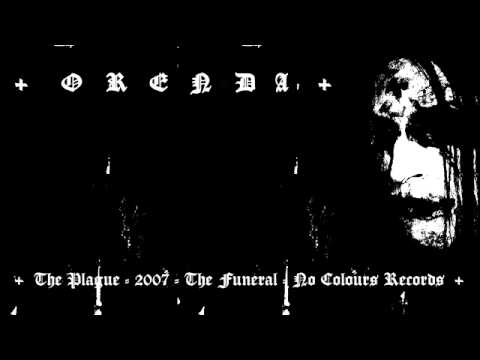 ORENDA - The Plague