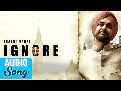 Ignore | Shabbi Mahal |  Latest Punjabi Song | Musical Crackers