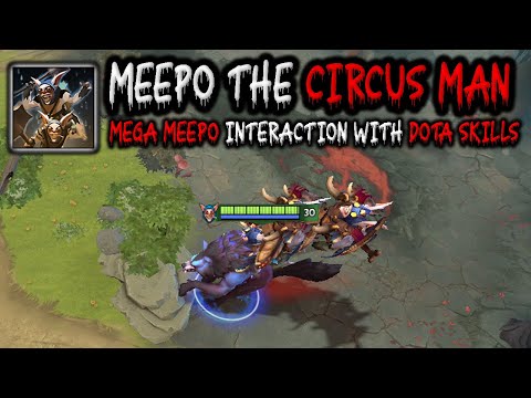 MEEPO THE CIRCUS MAN, MEEPO RIDING A WOLF! MEGA MEEPO INTERACTION WITH DOTA SKILLS