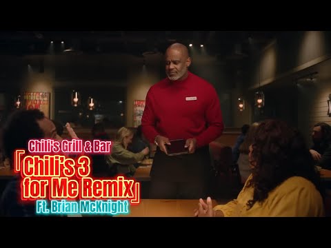 Chili's Grill & Bar | 'Chili’s 3 for Me Remix' | Ft. Brian McKnight