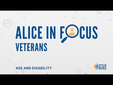 ALICE in Focus: Veterans - Age and Disability