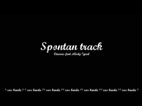 Ciawers feat Młody Zgred - Spontan Track