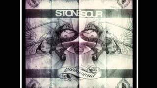 Let&#39;s Be Honest Stone Sour