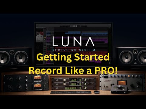 LUNA Tips for Beginners: Start Recording Like a Pro!