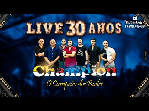 Banda Champion #LIVE 30 ANOS