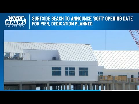 Surfside Pier Opening Date