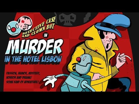 Detective Case and Clown Bot in: Murder in the Hotel Lisbon / International Trailer thumbnail