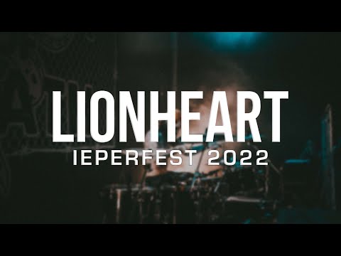 LIONHEART @ IEPERFEST 2022 - MULTICAM - FULL SET