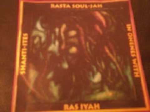 Ras  iyah-in-oneness-with-the-  Shanti-ites  Frenemy     [aba-shanti-music]