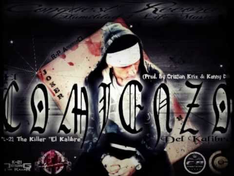 K-21 The Killer 'El Kalibre' - El Comienzo Del Kalibre (Prod. By Cristian Kriz & Kenny Dih)