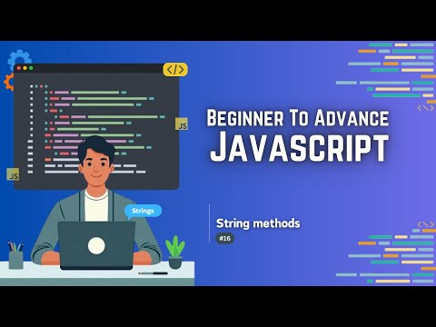 Most Important All Javascript String Methods Basic To Advance