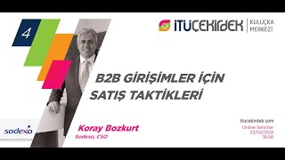 "Girişimin 7 Büyük Semineri" #4 B2B Girişimler için Satış Taktikleri