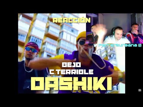 (REACCIÓN) C.TERRIBLE ft. BEJO - "DASHIKI" (prod. Listen2Feel) | Unexpectable