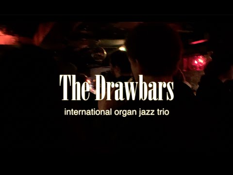 The Drawbars - Live Debut 2018 : off jazz organ trio from Hamburg