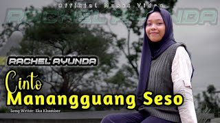 Download lagu Rachel Ayunda - Cinto Manangguang Seso [   ] Lagu Minang Terbaru 2024 mp3