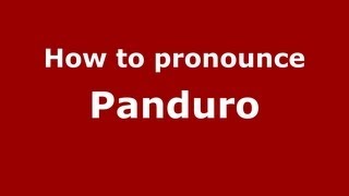 How to pronounce Panduro