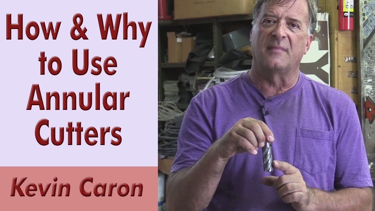 How to Drill With Annular Cutters (& Why You'd Want To) - Kevin Caron