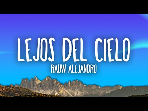 LEJOS DEL CIELO - Rauw Alejandro