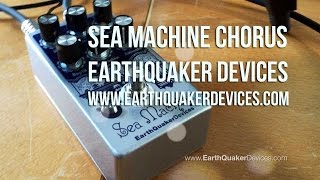 EarthQuaker Devices: Sea Machine Chorus